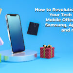 Revolutionize Your Tech: Mobile Offers on Samsung, Apple