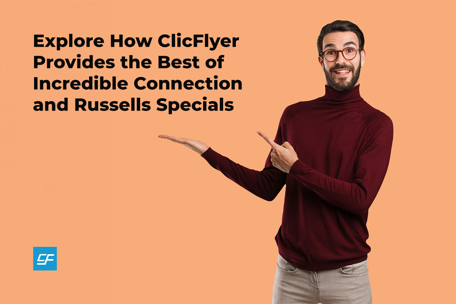ClicFlyer Provides the Best of Incredible Connection and Russells Specials